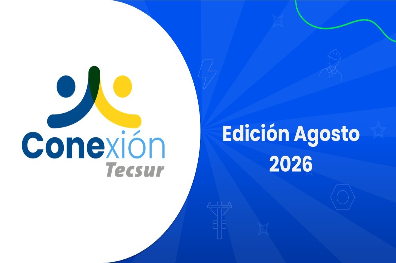Conexión Tecsur | Edición Agosto